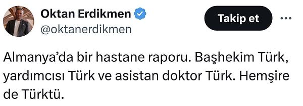 Oktan Erdikmen'in paylaşımı şöyle;